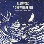Cover of A Snowflake Fell (And It Felt Like A Kiss), 2008-12-01, CD