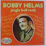 Bobby Helms – Jingle Bell Rock (Vinyl) - Discogs