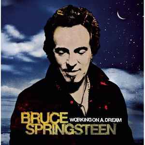 Bruce Springsteen - Working On A Dream album cover