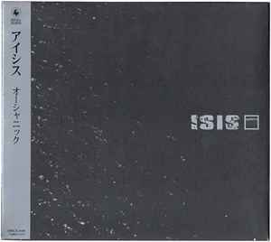 Isis – Oceanic (2002, Digipak, CD) - Discogs