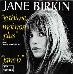 Jane Birkin - Je T'aime... Moi Non Plus / Jane B.