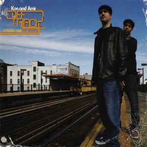 Off Track Volume One: The Bronx - Kon & Amir