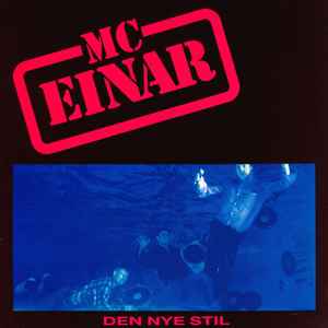 Den Nye Stil - MC Einar