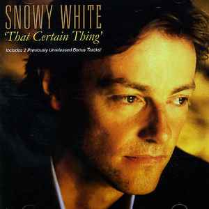 That Certain Thing - Snowy White