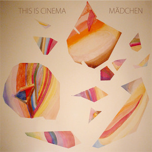 Album herunterladen This Is Cinema - Madchen