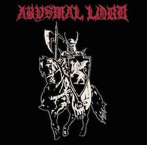 Abysmal Lord - Abysmal Lord / Crurifragium album cover