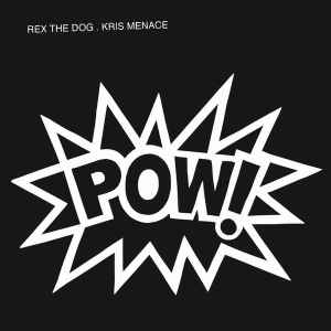 Rex The Dog - POW! album cover