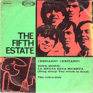 The Fifth Estate - Ding Dong!  The Witch Is Dead / The Rub-A-Dub album cover