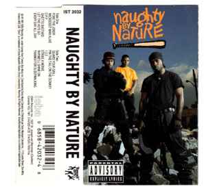 Naughty By Nature – Naughty By Nature (1991, Cassette) - Discogs