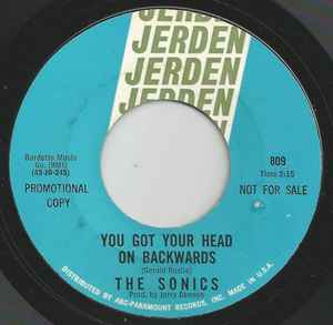 The Sonics - You Got Your Head On Backwards / Love Lights  album cover