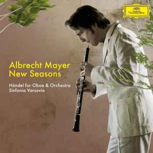 Albrecht Mayer - New Seasons - Händel For Oboe & Orchestra album cover