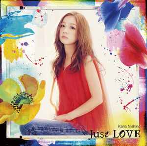 Kana Nishino – Just Love (2016, CD) - Discogs