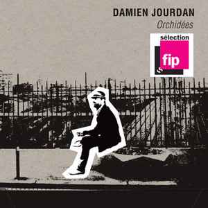 Damien Jourdan - Orchidées album cover