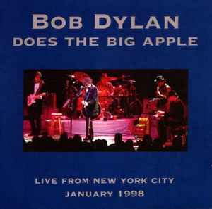 Bob Dylan - Does The Big Apple album cover