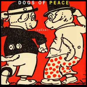 Dogs Of Peace - {Spēak}