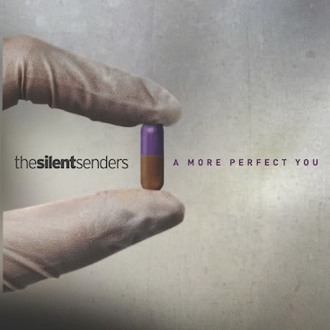 Album herunterladen The Silent Senders - A More Perfect You