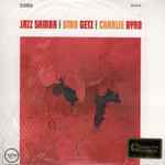 Stan Getz, Charlie Byrd – Jazz Samba (2013, 200gm, Vinyl) - Discogs