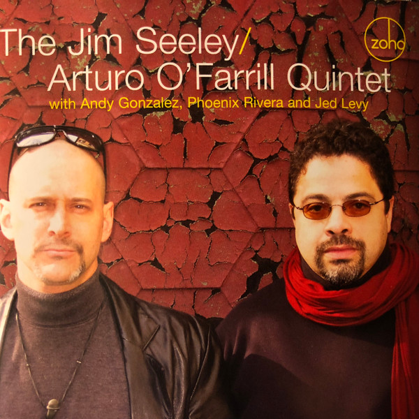 ladda ner album Jim Seeley, Arturo O'Farrill - The Jim Seeley Arturo OFarrill Quintet