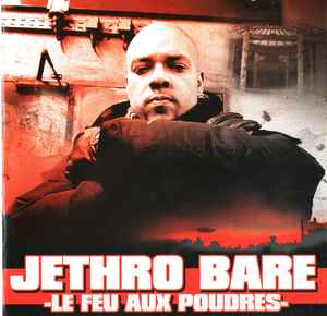 Jethro Bare - Le Feu Aux Poudres album cover