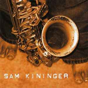 Sam Kininger - Sam Kininger アルバムカバー