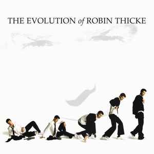 Robin Thicke - The Evolution Of Robin Thicke album cover