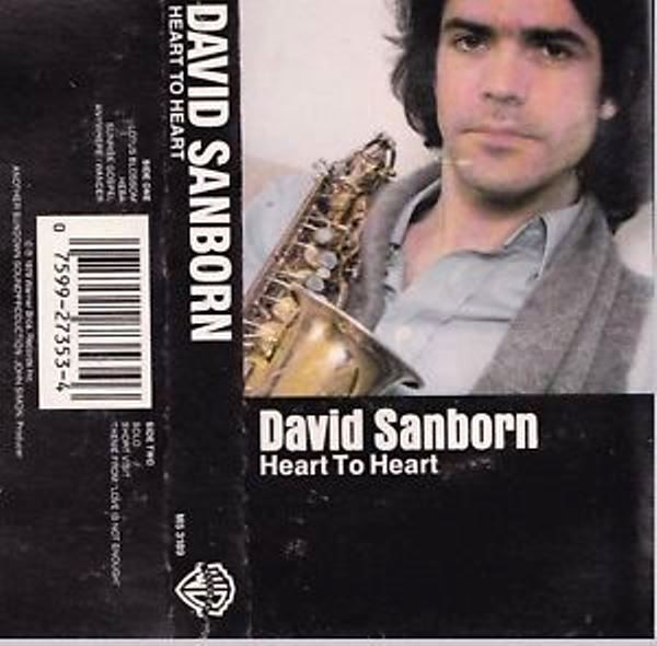 David Sanborn – Heart To Heart (1978, Cassette) - Discogs