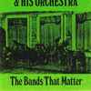 Jack Hylton & His Orchestra* - The Bands That Matter - Jack Hylton And His Orchestra