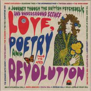 Love, Poetry And Revolution (A Journey Through The British Psychedelic And Underground Scenes 1966-72) - Various