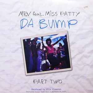 Da Bump (Part Two) - Mr. V Featuring Miss Patty