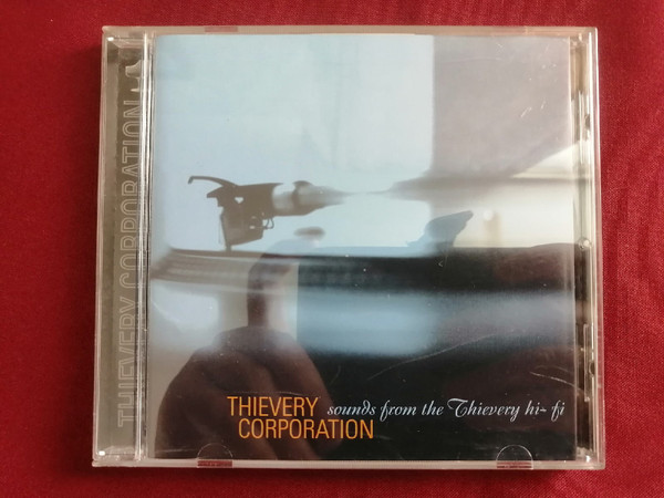Thievery Corporation - Sounds From The Thievery Hi-Fi | Releases 