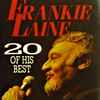 Frankie Laine - 20 Of His Best