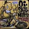 Oi-Skall Mates | Discography | Discogs