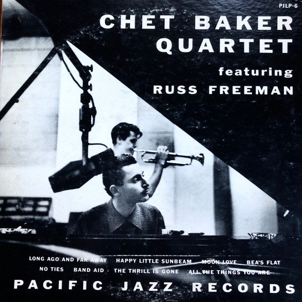 Chet Baker Quartet Featuring Russ Freeman – Chet Baker Quartet 