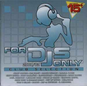 For DJs Only 2008/02 - Club Selection - Various