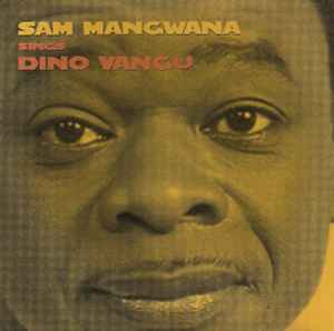 Sam Mangwana - Sam Mangwana Sings Dino Vangu