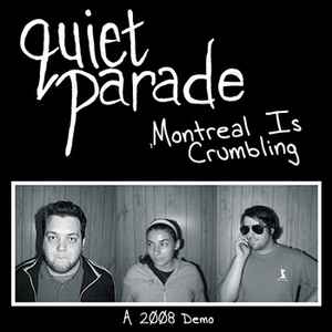 Quiet Parade - Montreal Is Crumbling album cover