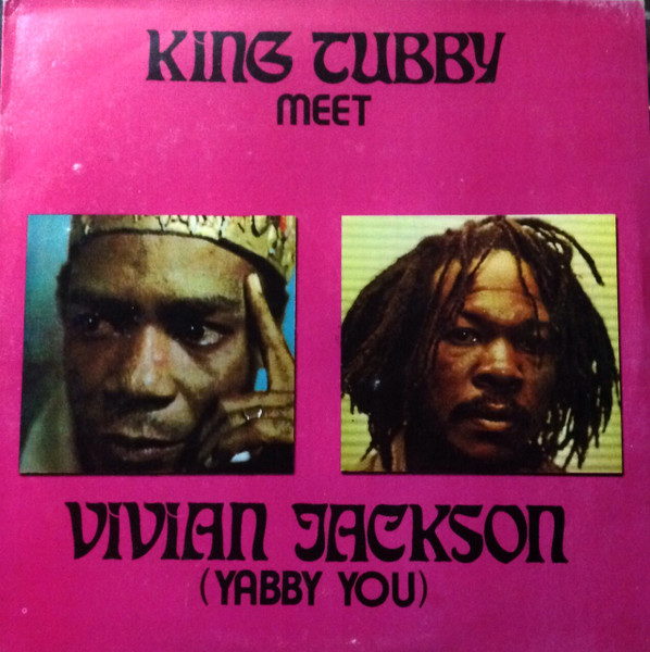 King Tubby / Vivian Jackson – King Tubby Meet Vivian Jackson