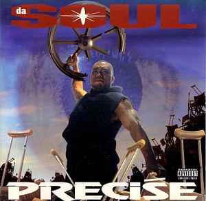 Precise (7) - Da Soul