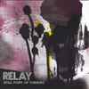 Relay (3) - Still Point Of Turning
