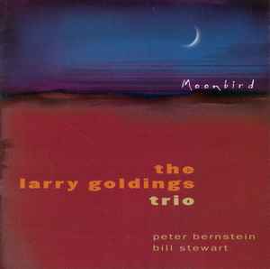 Moonbird - The Larry Goldings Trio