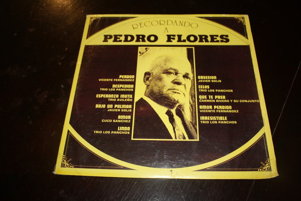Recordando A Pedro Flores (1979, Vinyl) - Discogs