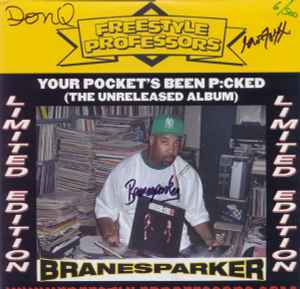 Freestyle Professors - Your Pocket's Been P:cked (The Unreleased