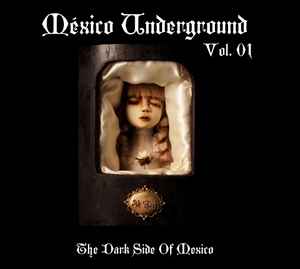 Various - México Underground Vol.1: The Dark Side Of Mexico album cover