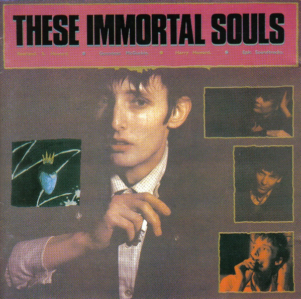 These Immortal Souls – Get Lost (Don't Lie) (1987