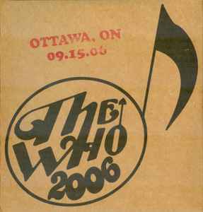 The Who - Ottawa, ON 09.15.06