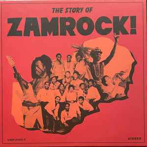 Various - The Story Of Zamrock!