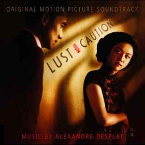 Alexandre Desplat - Lust, Caution (Original Motion Picture Soundtrack) album cover