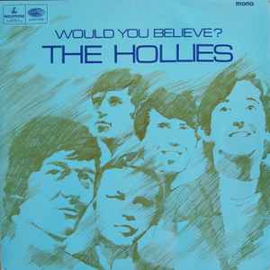 Обложка альбома Would You Believe? от The Hollies