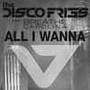 Disco Fries Ft Breathe Carolina - All I Wanna