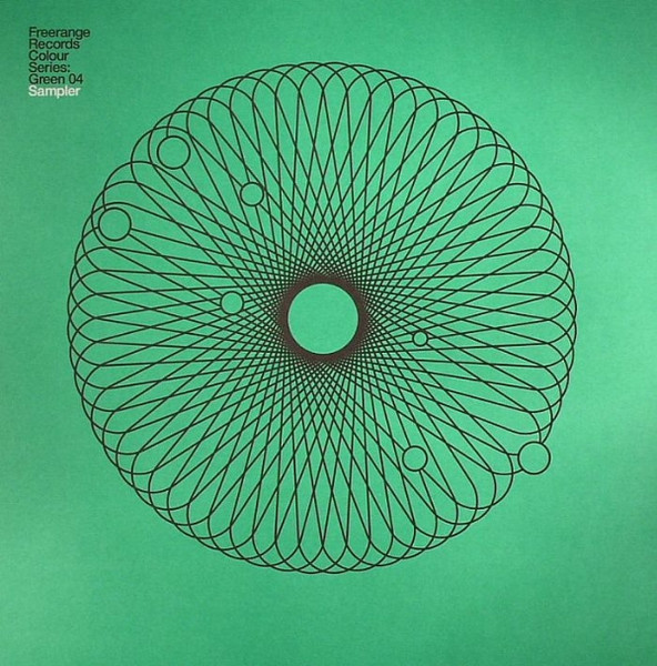 Freerange Records Colour Series: Green 04 Sampler (2007